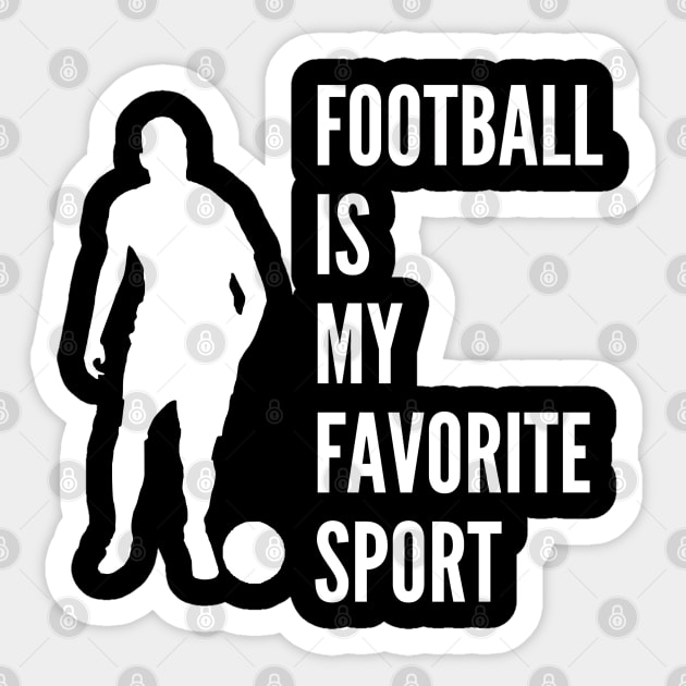 Football is my favorite sport Sticker by Hohohaxi